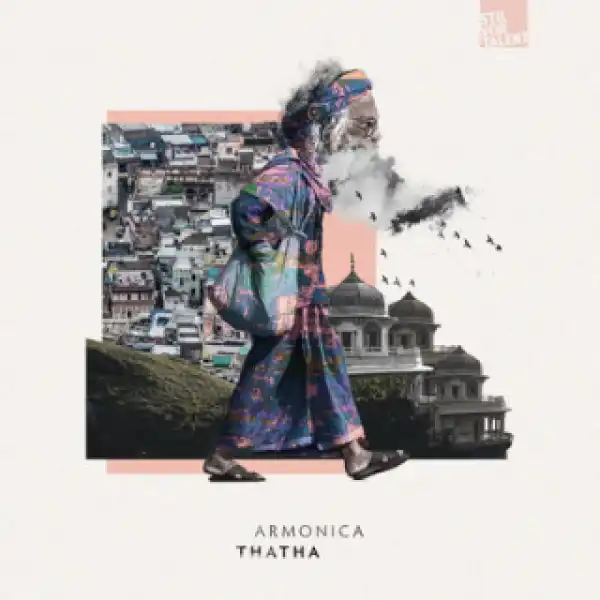 Armonica - Thatha ft. Oluhle